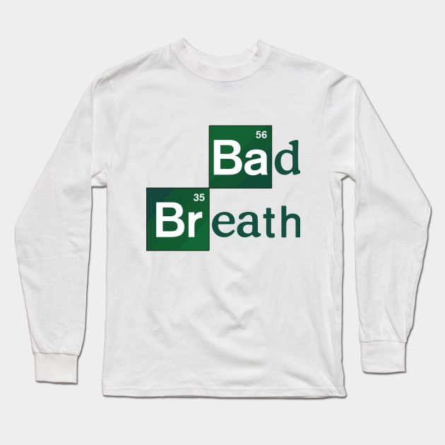 BAD BREATH Long Sleeve T-Shirt by theanomalius_merch